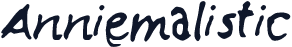 Anniemalistic