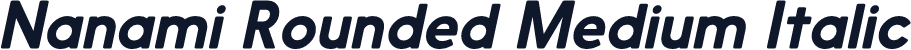 Nanami Rounded Medium Italic