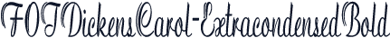 FOTDickensCarol-ExtracondensedBold