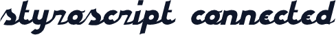 styroscript connected