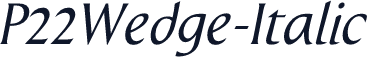 ☞P22Wedge-Italic