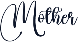 Mother