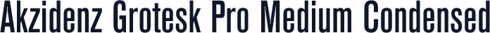 Akzidenz Grotesk Pro Medium Condensed