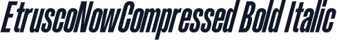 EtruscoNowCompressed Bold Italic