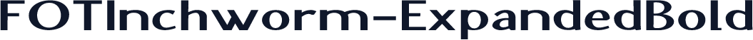 FOTInchworm-ExpandedBold