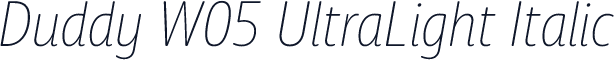 Duddy W05 UltraLight Italic