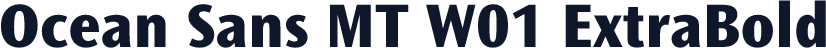 Ocean Sans MT W01 ExtraBold