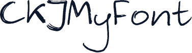 CKJMyFont