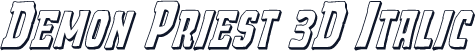 Demon Priest 3D Italic