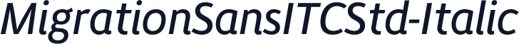 MigrationSansITCStd-Italic