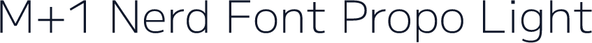M+1 Nerd Font Propo Light