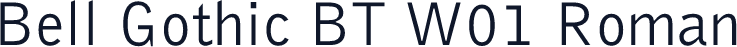 Bell Gothic BT W01 Roman