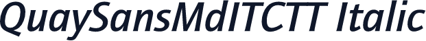 QuaySansMdITCTT Italic