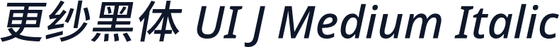 更纱黑体 UI J Medium Italic