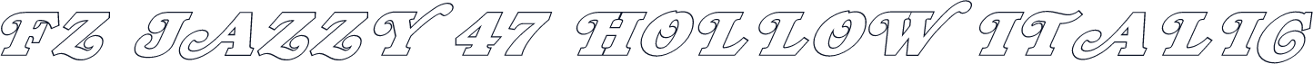 FZ JAZZY 47 HOLLOW ITALIC