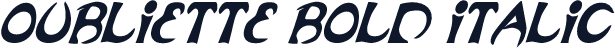 Oubliette Bold Italic