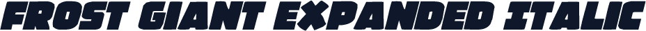 Frost Giant Expanded Italic