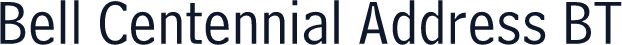 Bell Centennial Address BT