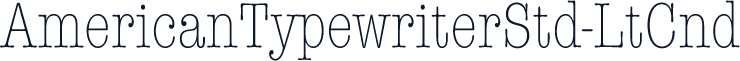 AmericanTypewriterStd-LtCnd