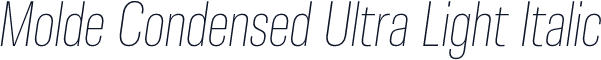 Molde Condensed Ultra Light Italic