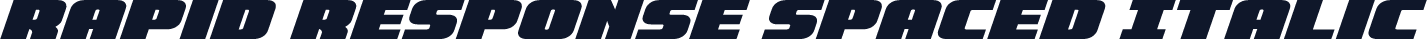 Rapid Response Spaced Italic