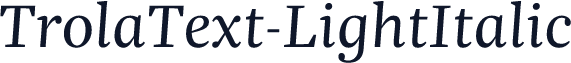 TrolaText-LightItalic