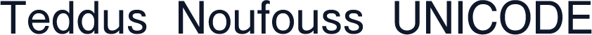 Teddus Noufouss UNICODE