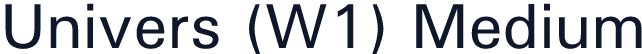 Univers (W1) Medium