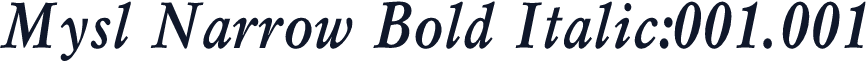 Mysl Narrow Bold Italic:001.001