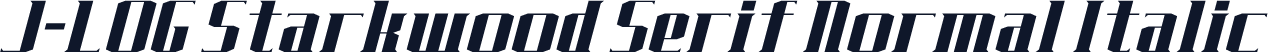 J-LOG Starkwood Serif Normal Italic