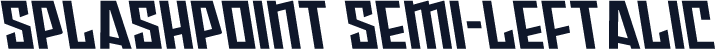 Splashpoint Semi-Leftalic