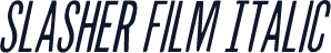 Slasher Film Italic