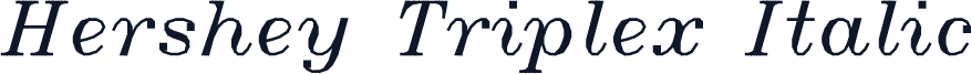 Hershey Triplex Italic