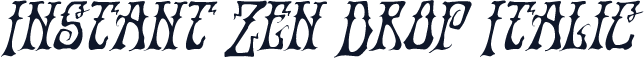 Instant Zen Drop Italic