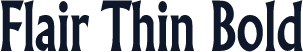 Flair Thin Bold