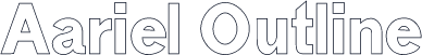 Aariel Outline