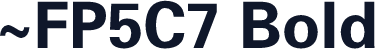 ~FP5C7 Bold