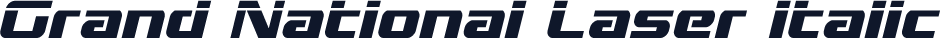Grand National Laser Italic