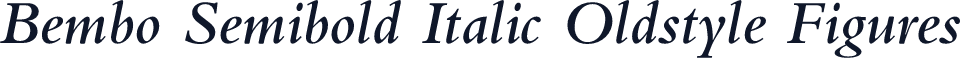Bembo Semibold Italic Oldstyle Figures