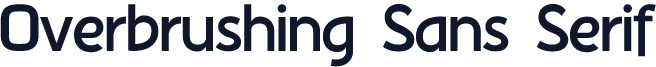 Overbrushing Sans Serif