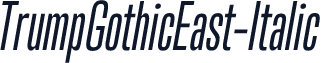 TrumpGothicEast-Italic