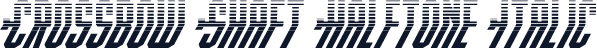 Crossbow Shaft Halftone Italic