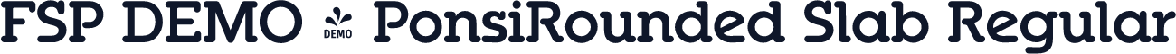 FSP DEMO - PonsiRounded Slab Regular