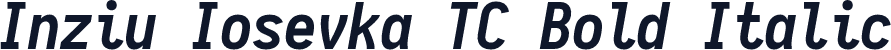 Inziu Iosevka TC Bold Italic