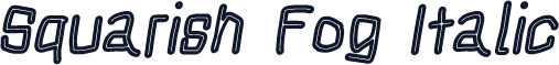 Squarish Fog Italic