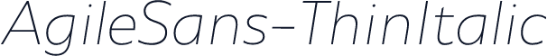 AgileSans-ThinItalic