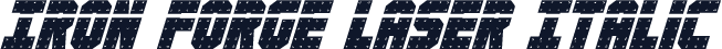 Iron Forge Laser Italic