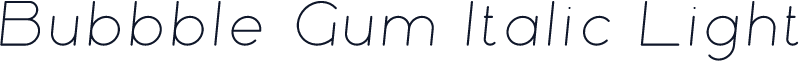 Bubbble Gum Italic Light