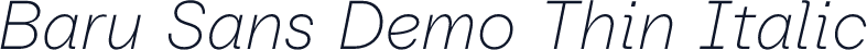 Baru Sans Demo Thin Italic