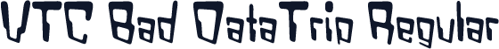 VTC Bad DataTrip Regular